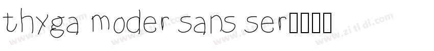 thyga moder sans ser字体转换